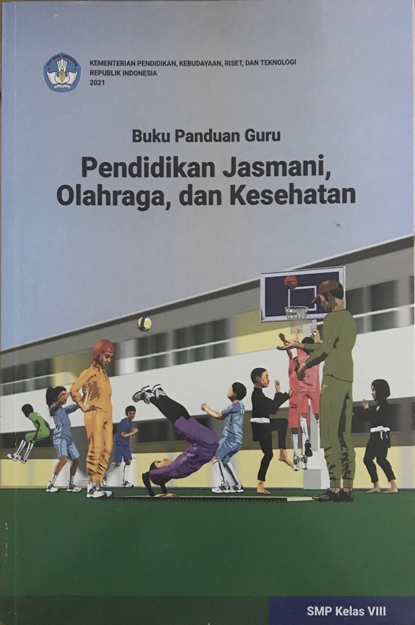 Buku Panduan Guru Pendidikan Jasmani, Olahraga, dan Kesehatan kelas VIII